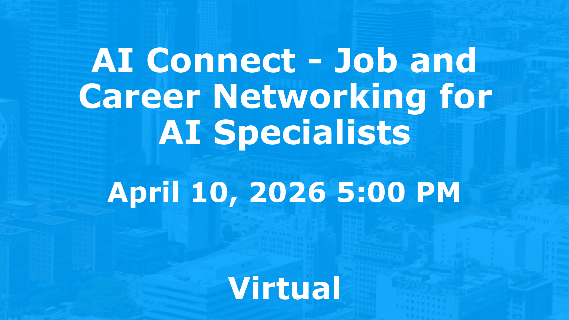AI Connect - Job and Career Networking for AI Specialists event image